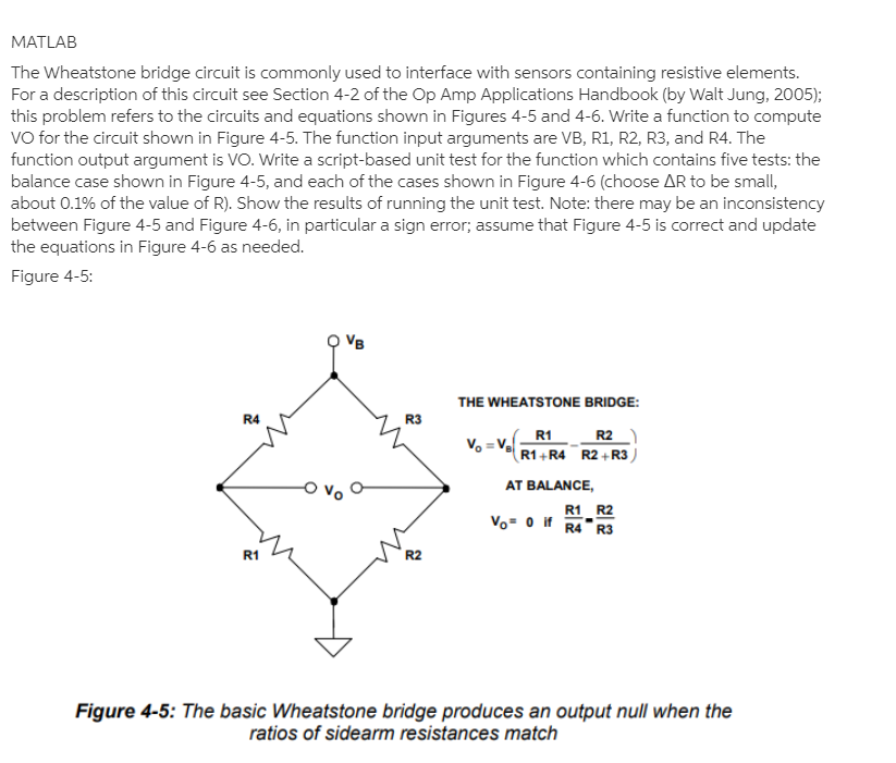 MATLAB The Wheatstone bridge circuit is commonly used | Chegg.com