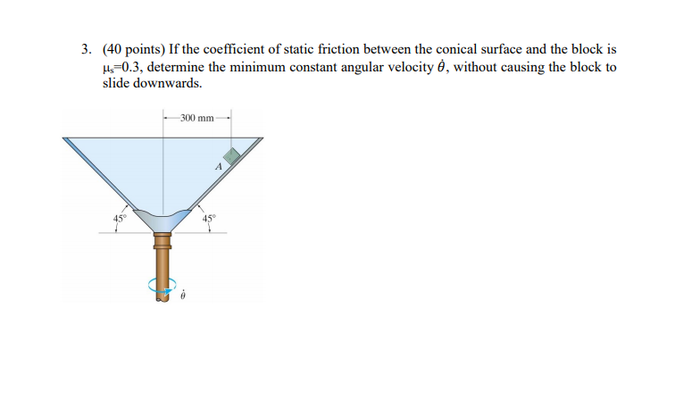 Solved 3. (40 points) If the coefficient of static friction | Chegg.com