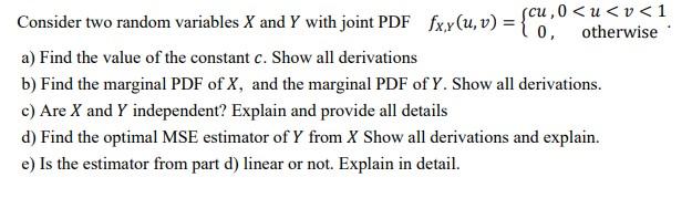 Solved Consider two random variables X and Y with joint PDF | Chegg.com