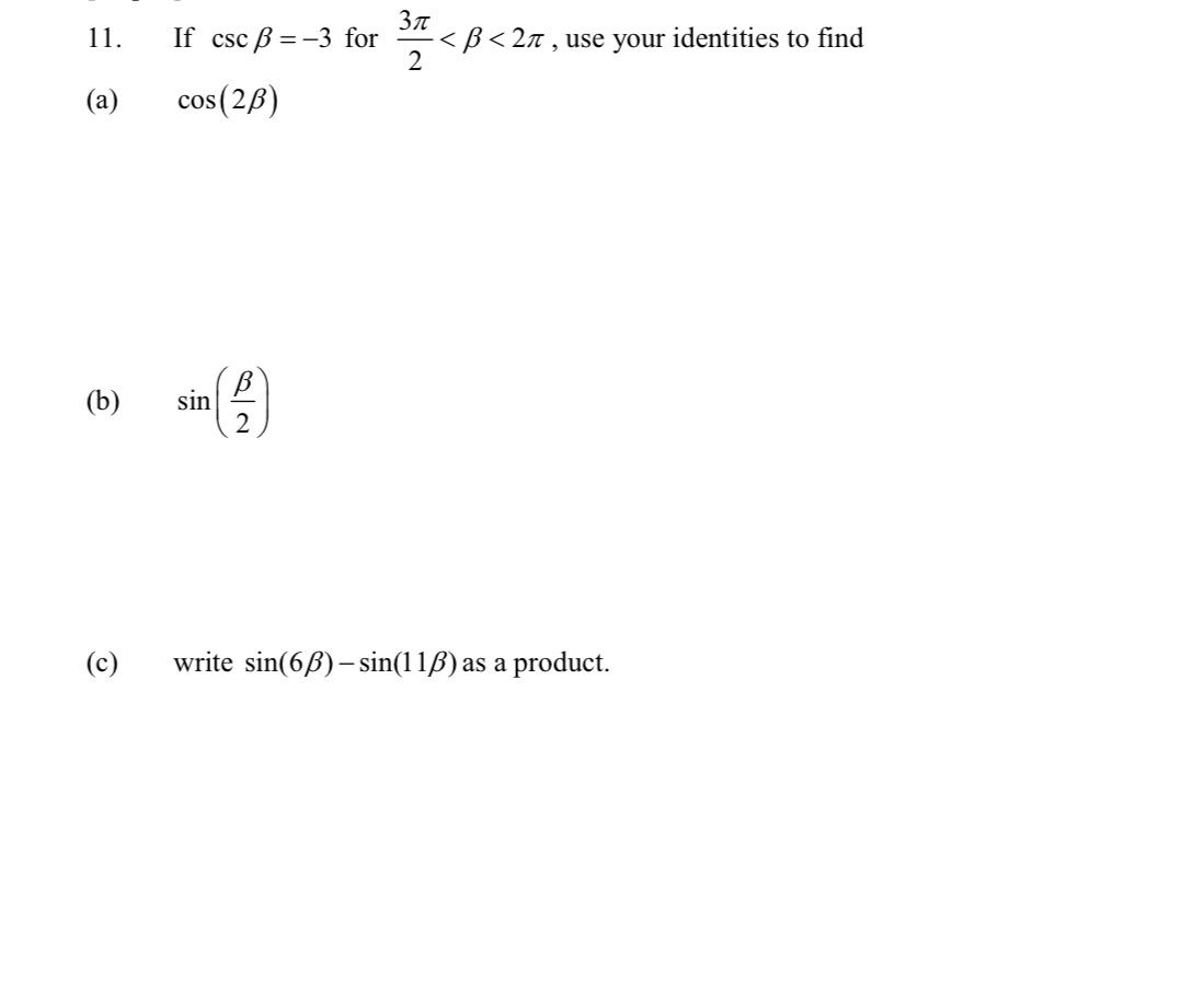 Solved 11 A If Csc Ss 3 For Chegg Com