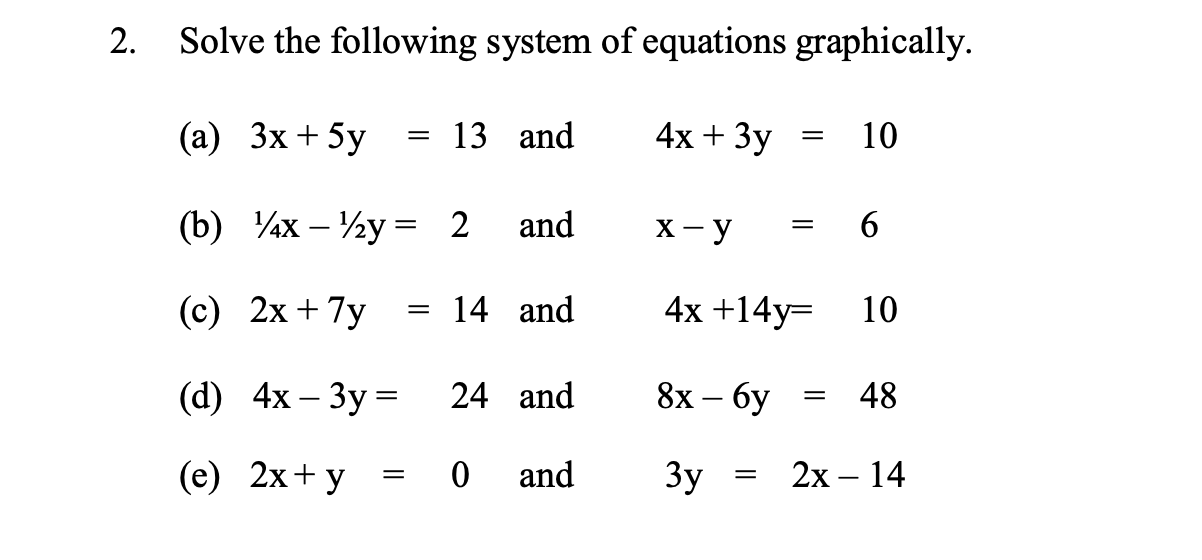 2 Solve The Following System Of Equations Chegg 