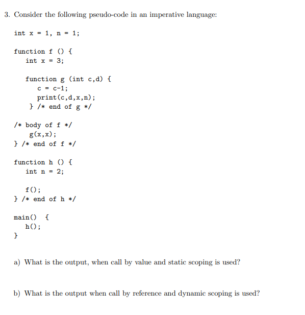 Solved 3. Consider the following pseudo-code in an | Chegg.com