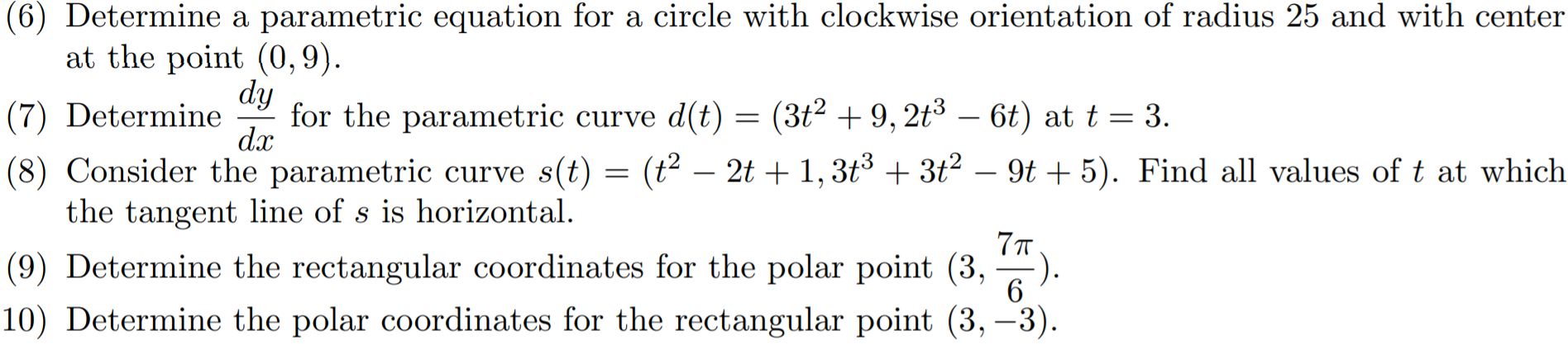 Solved (6) Determine a parametric equation for a circle with | Chegg.com