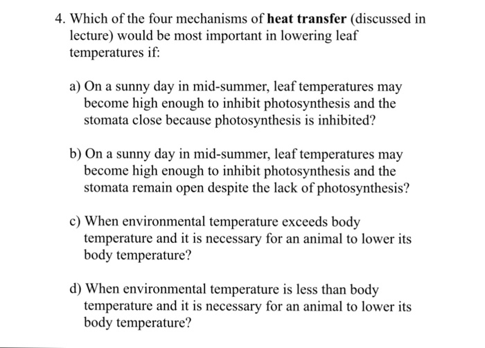 Solved 4. Which of the four mechanisms of heat transfer | Chegg.com