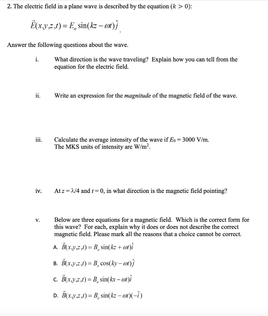 Solved 2 The Electric Field In A Plane Wave Is Described Chegg Com