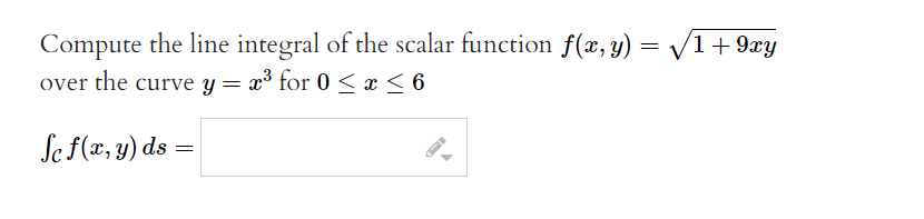 Solved = Compute the line integral of the scalar function | Chegg.com