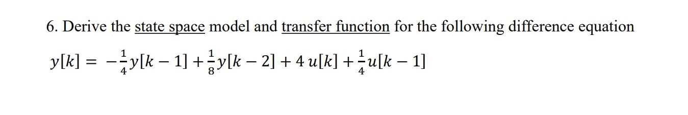 Solved 6. Derive the state space model and transfer function | Chegg.com