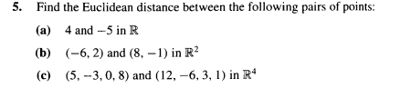 Solved 5. Find the Euclidean distance between the following | Chegg.com