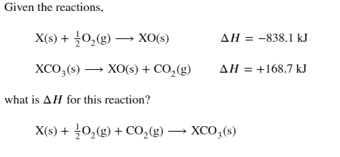 Solved Given the reactions, X(s)+21O2( g) XO(s)XCO3( | Chegg.com