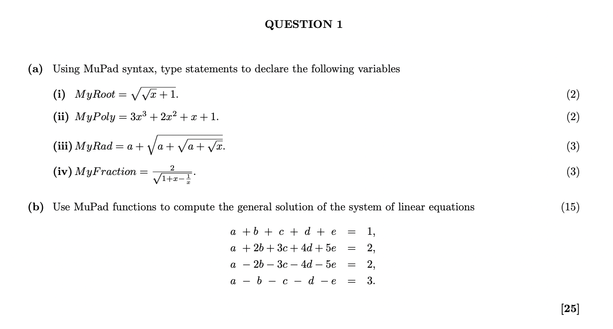 Solved QUESTION 1 (2) = (a) Using MuPad syntax, type | Chegg.com