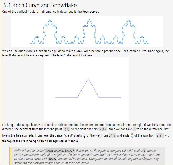 Solved 4.1 Koch Curve and Snowflake One of the earliest | Chegg.com