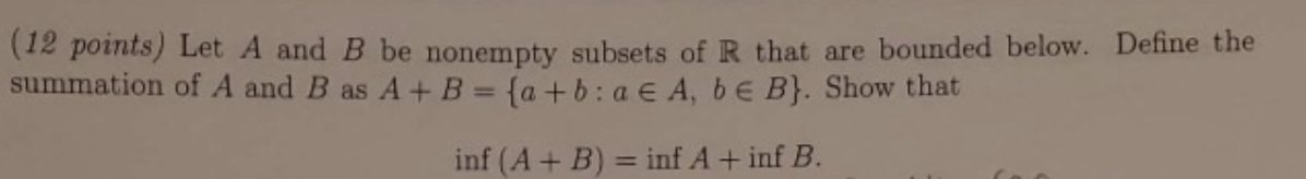 Solved (12 Points) Let A And B Be Nonempty Subsets Of R That | Chegg.com