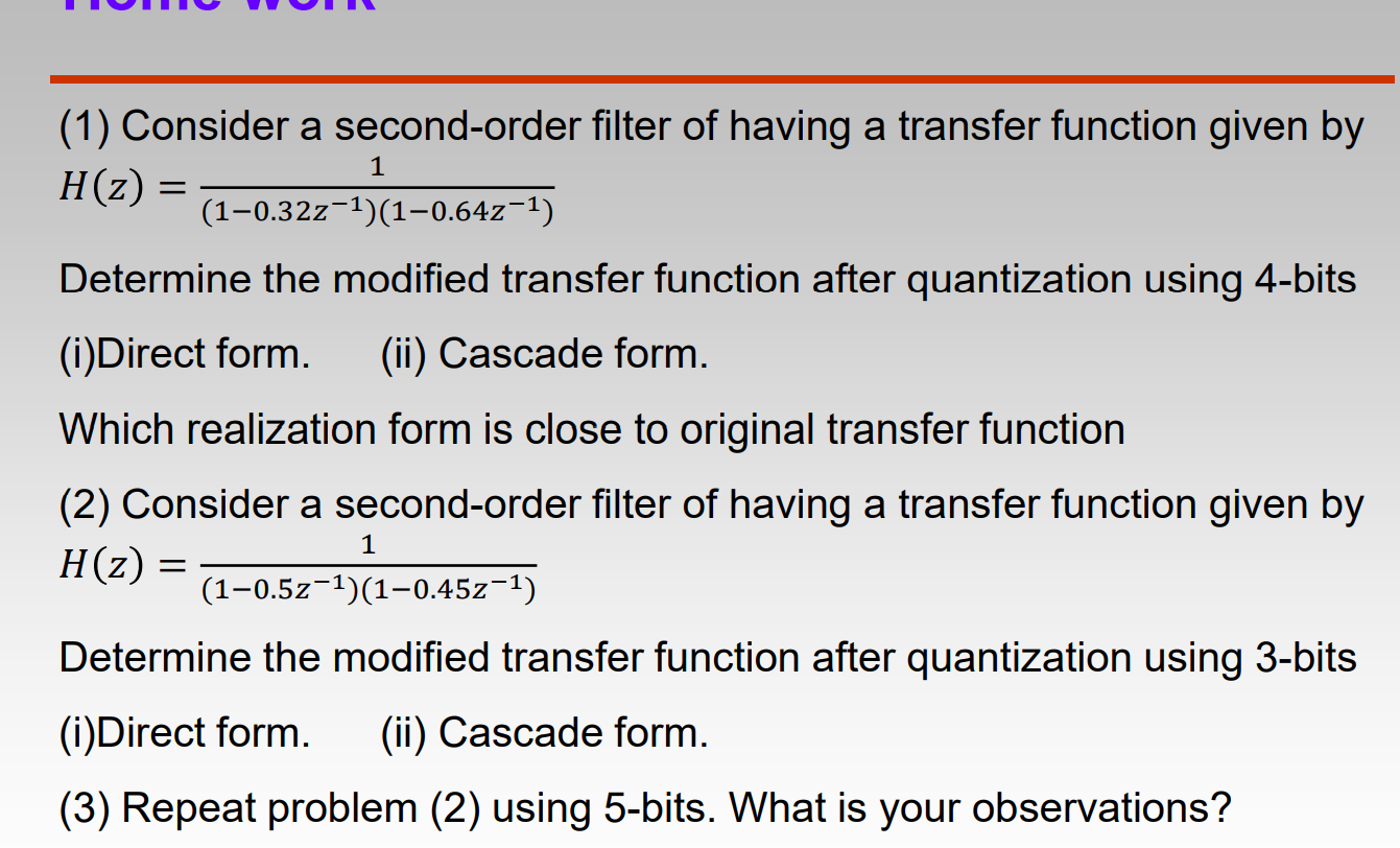 Solved 1 (1) Consider A Second-order Filter Of Having A | Chegg.com