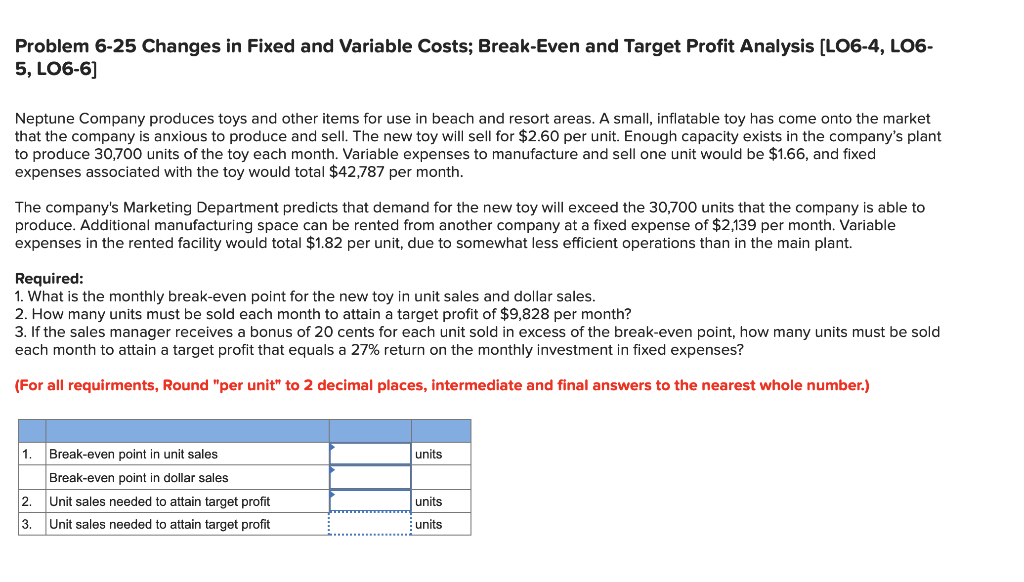 Solved Problem 6-25 Changes in Fixed and Variable Costs; | Chegg.com