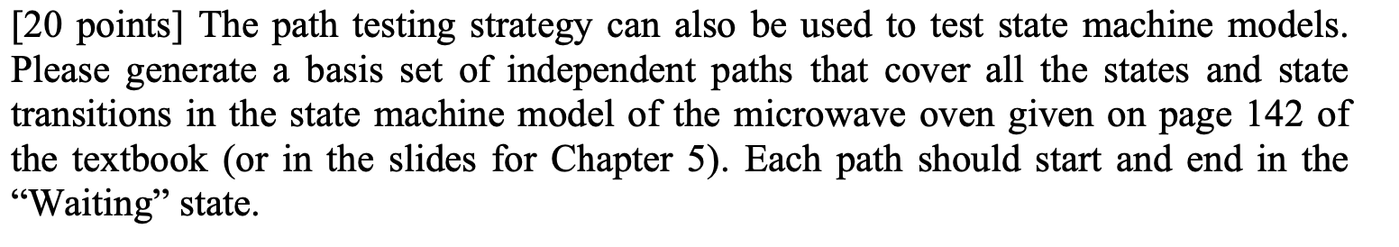 [20 points] The path testing strategy can also be | Chegg.com