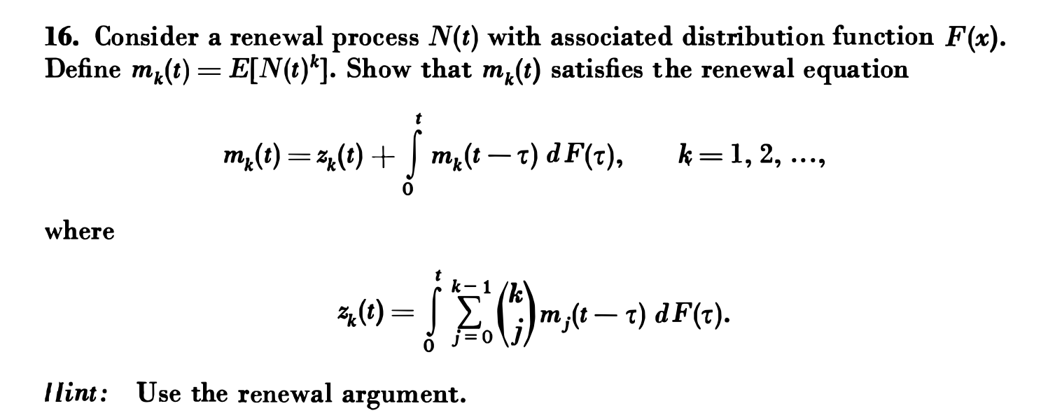 16. Consider a renewal process N(t) with associated | Chegg.com