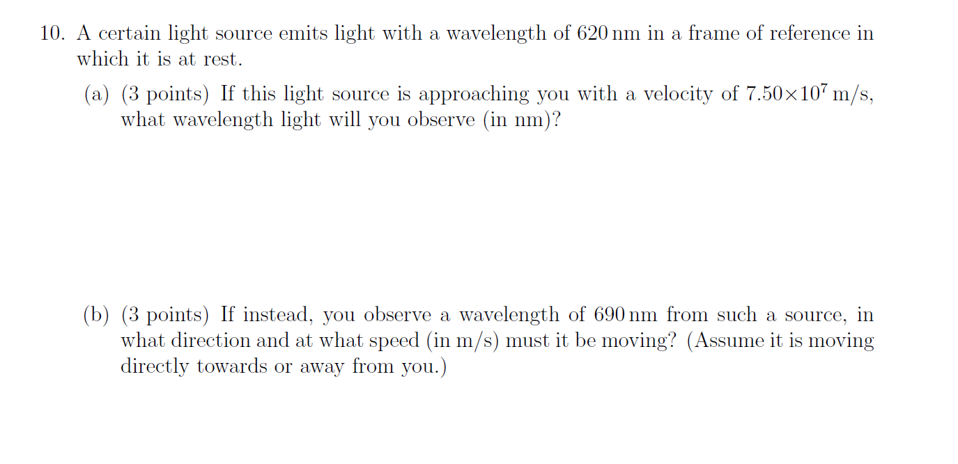 Solved 10. A certain light source emits light with a | Chegg.com