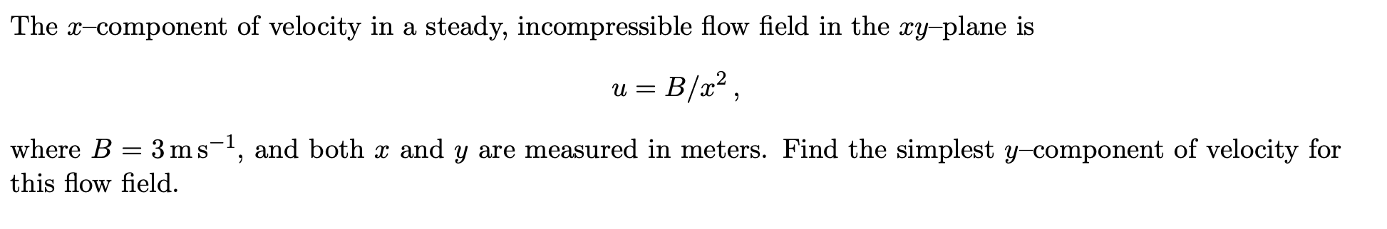 Solved The x-component of velocity in a steady, | Chegg.com