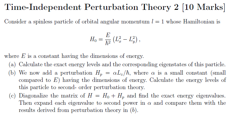 Solved Time-Independent Perturbation Theory 2 (10 Marks] | Chegg.com