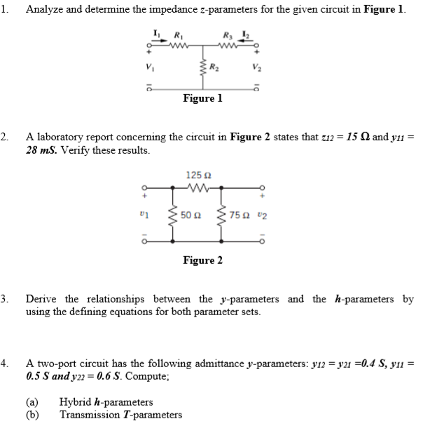 Solved 1. Analyze and determine the impedance zparameters