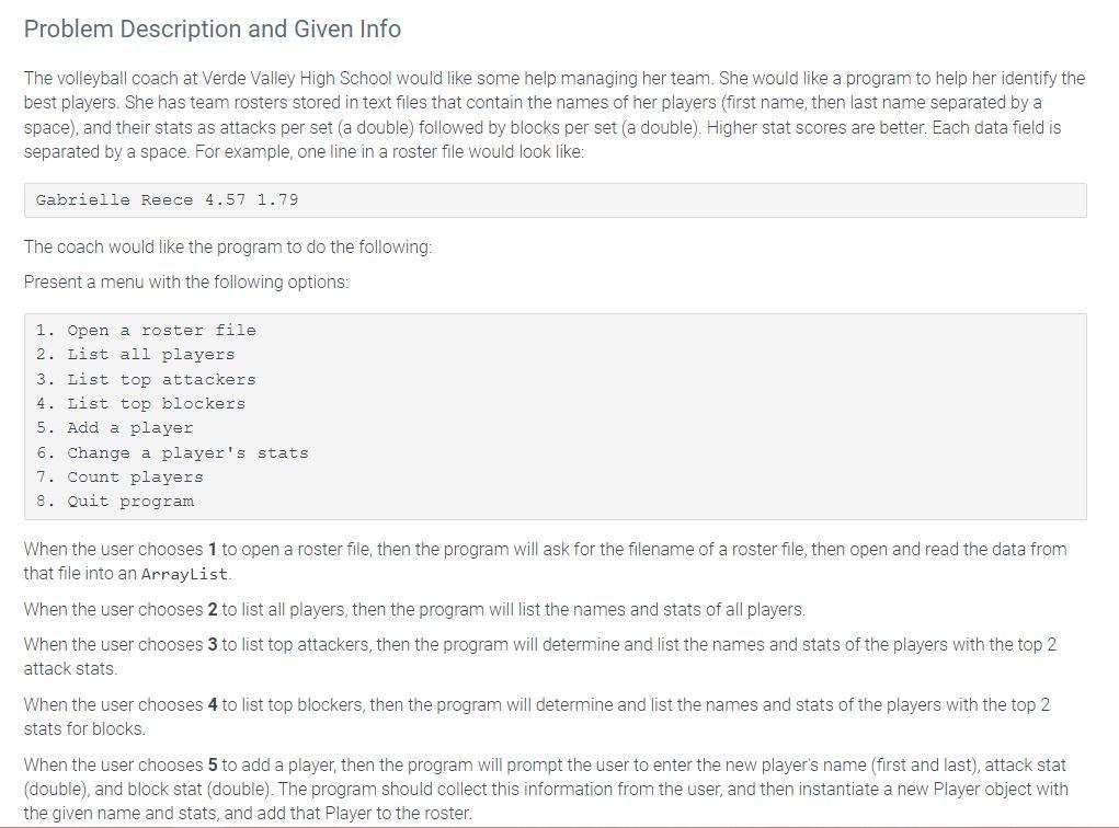 Solved In Java please!! The volleyball coach at Verde