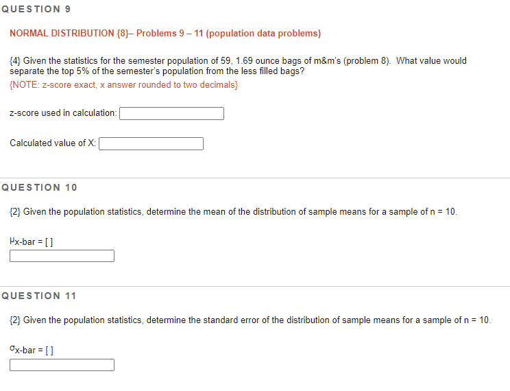 Solved QUESTION 9 NORMAL DISTRIBUTION {8}- Problems 9-11 | Chegg.com