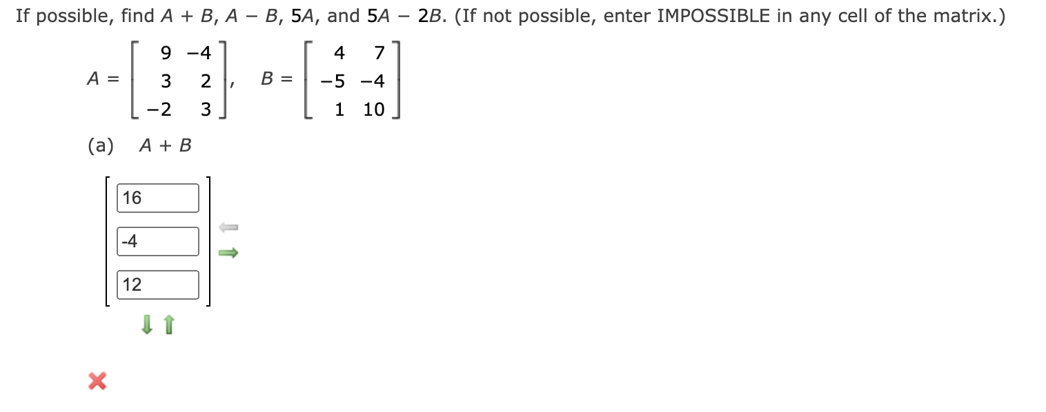 Solved If Possible, Find A+B,A−B,5A, And 5A−2B. (If Not | Chegg.com