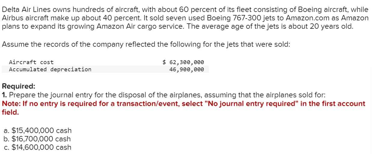 Solved Delta Air Lines owns hundreds of aircraft, with about