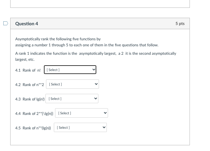 Asymptotically rank the following five functions by | Chegg.com