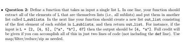 Solved Question 2: Define a function that takes as input a | Chegg.com