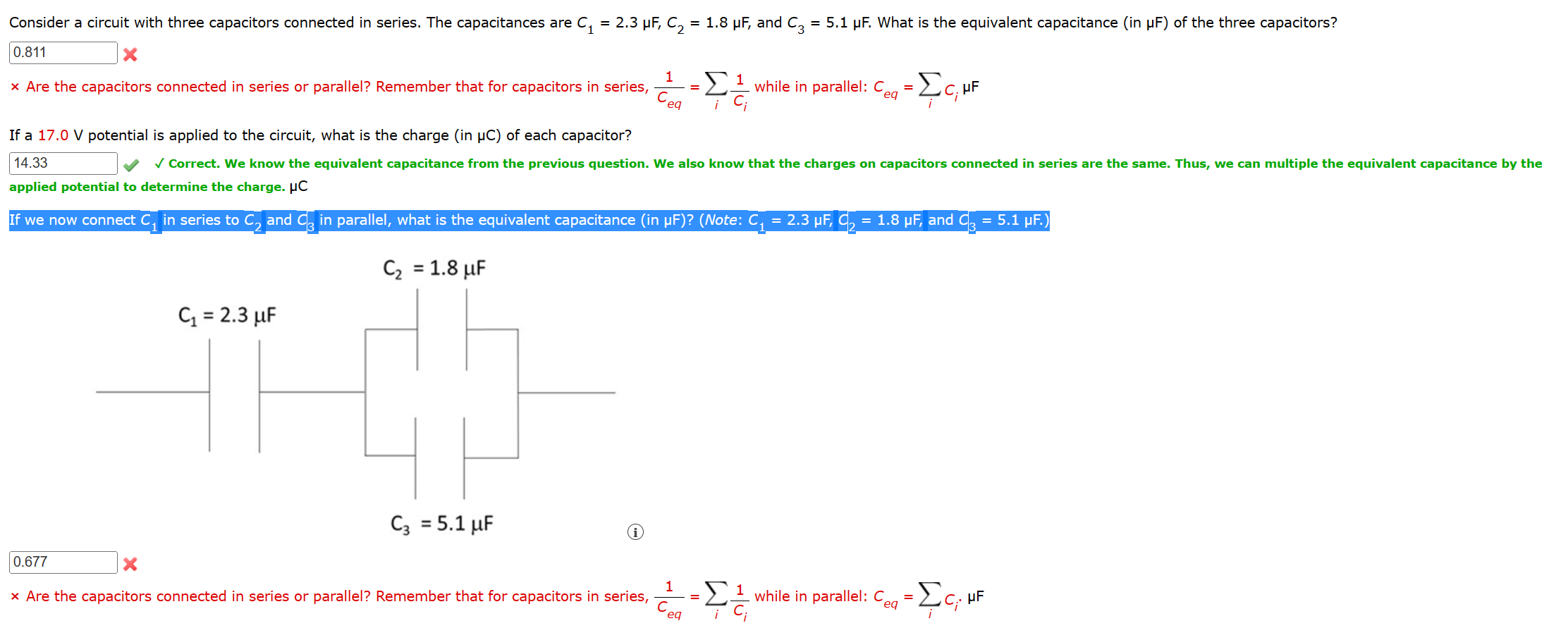 Solved × Are the capacitors connected in series or parallel?