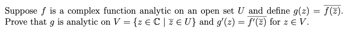 Solved Suppose f is ﻿a complex function analytic on an ﻿open | Chegg.com