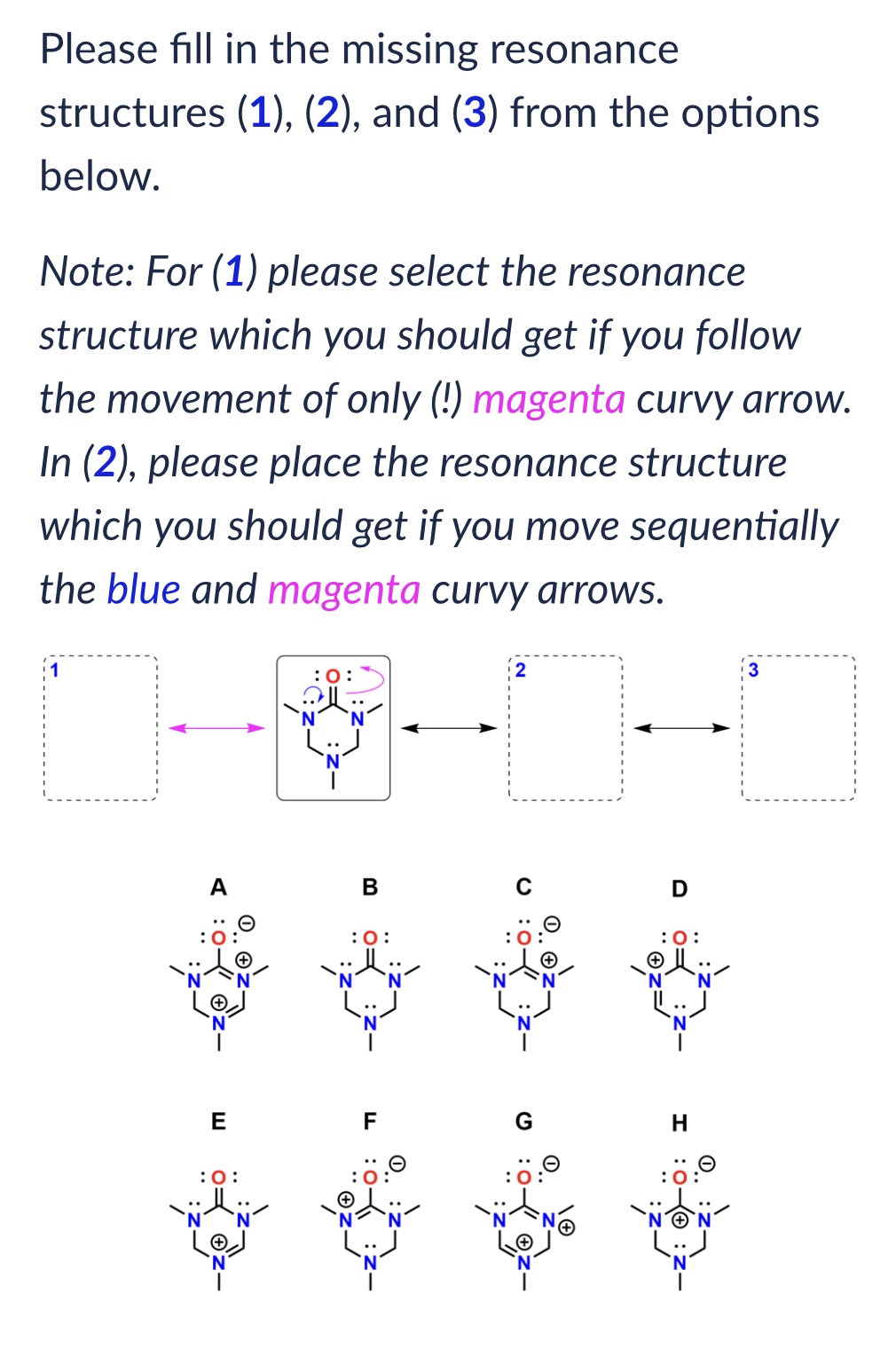 Solved Please fill in the missing resonance structures (1), | Chegg.com