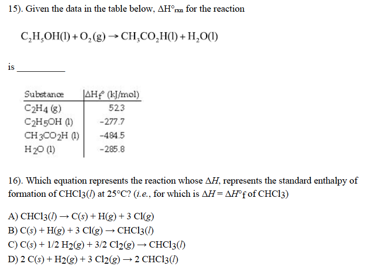 Solved 15). Given The Data In The Table Below, Ah’rxn For 