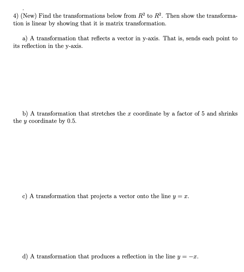 Solved 4) (New) Find the transformations below from R2 to | Chegg.com