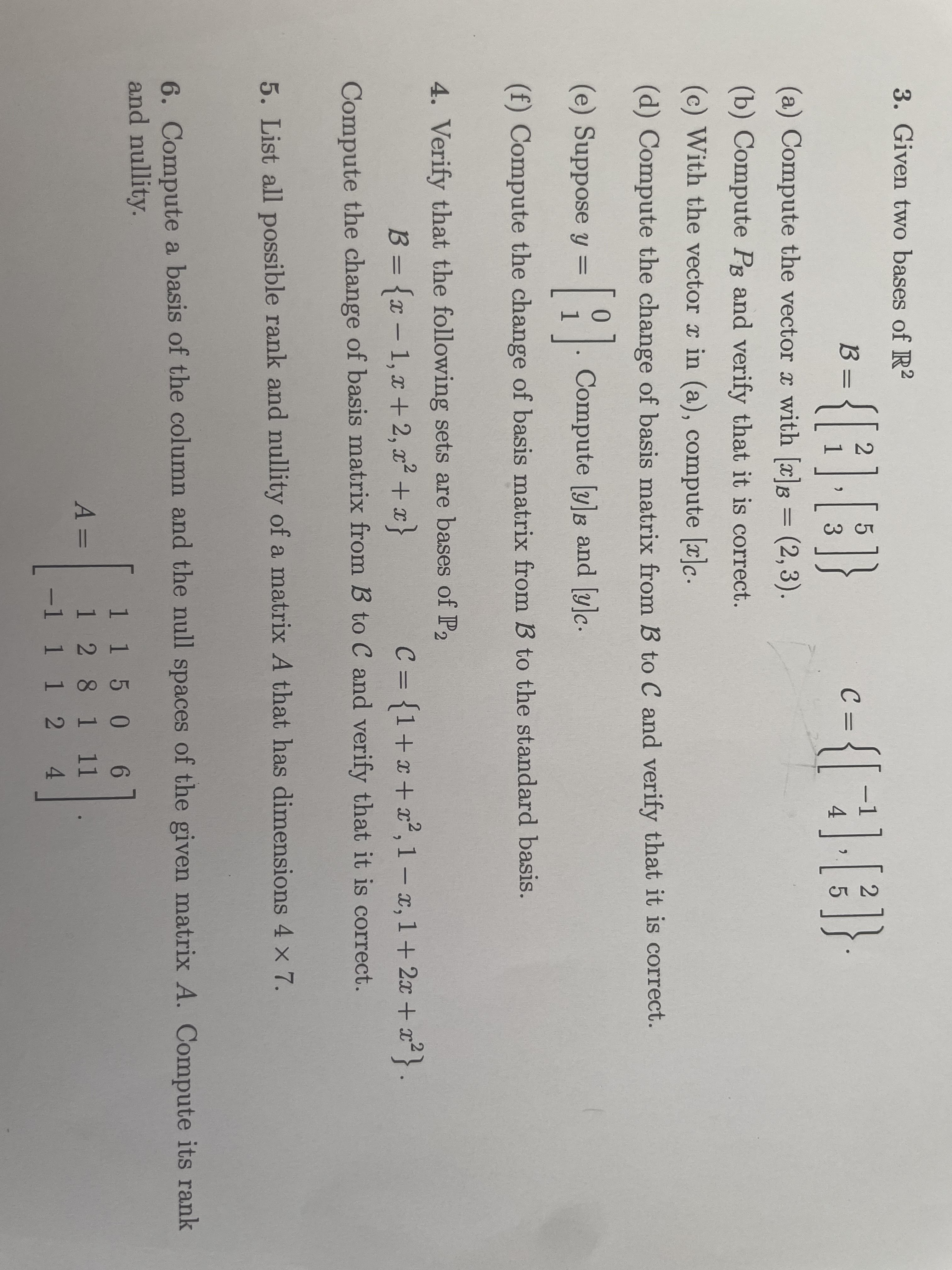 Solved 3. Given Two Bases Of R2 B={[21],[53]}C={[−14],[25]} | Chegg.com