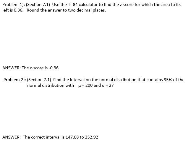 Solved Problem 1): (Section 7.1) Use the TI-84 calculator to | Chegg.com