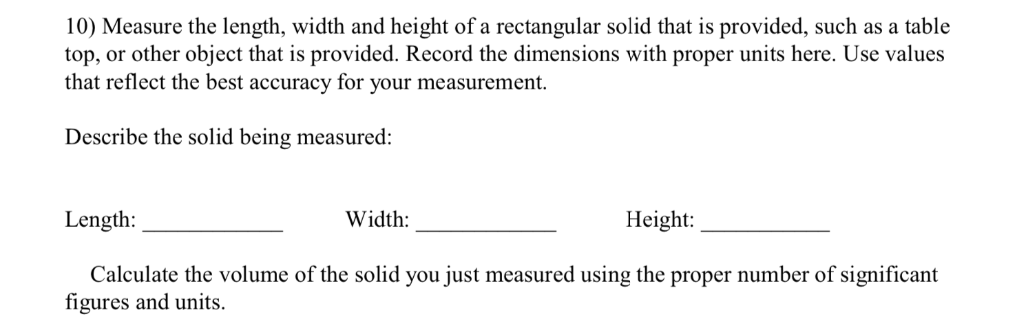 Solved 10) Measure the length, width and height of a | Chegg.com