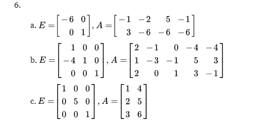 Solved In Exercises 5-6 an elementary matrix E and a matrix | Chegg.com