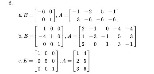 Solved In Exercises 5 6 an elementary matrix E and a matrix