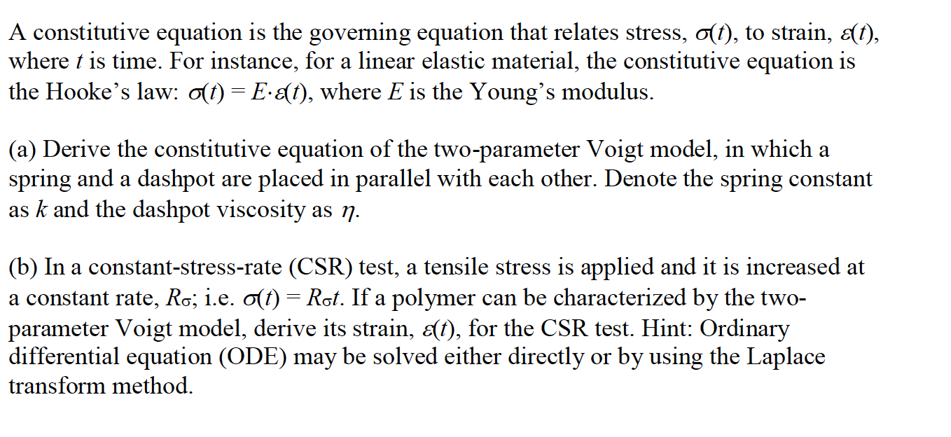 Solved A constitutive equation is the governing equation | Chegg.com