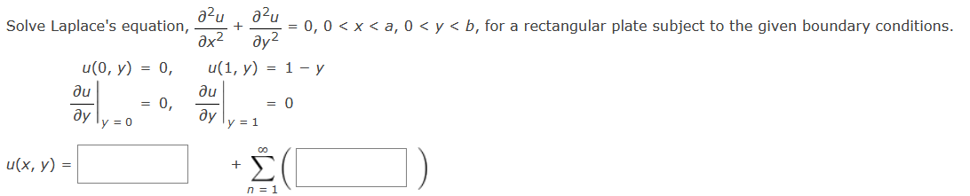 Solve Laplaces equation, \( \frac{\partial^{2} u}{\partial x^{2}}+\frac{\partial^{2} u}{\partial y^{2}}=0,0<x<a, 0<y<b \), f