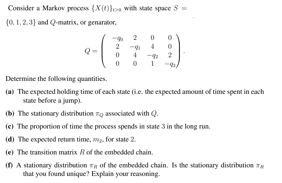 Consider a Markov process {X(t)}t>o with state space | Chegg.com