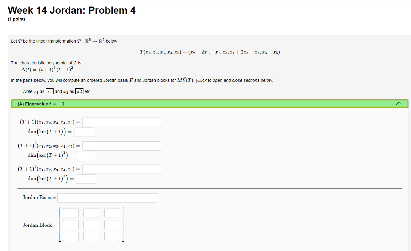Solved Week 14 Jordan: Problem 4 (1 point) Let T be the | Chegg.com