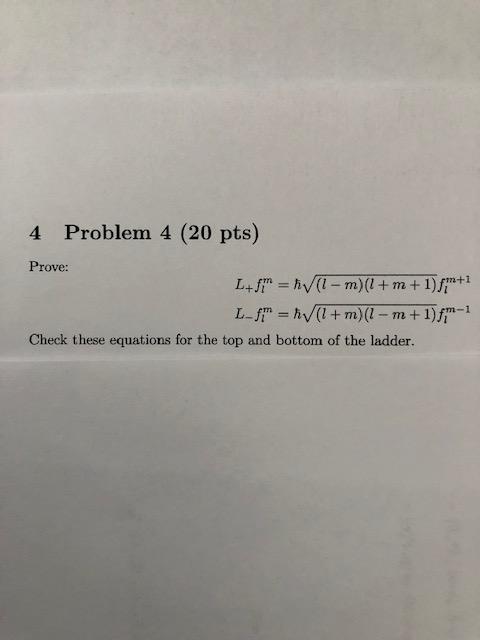 Solved 4 Problem 4 (20 Pts) Prove: | Chegg.com