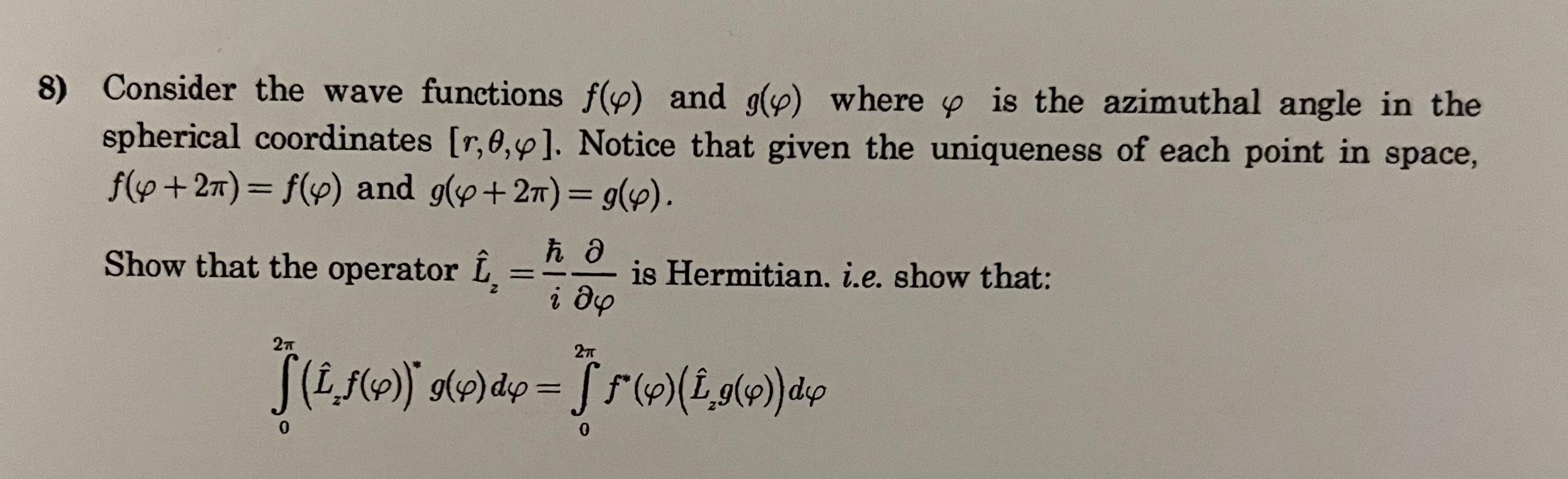 Solved Consider the wave functions f(φ) and g(φ) where φ is | Chegg.com