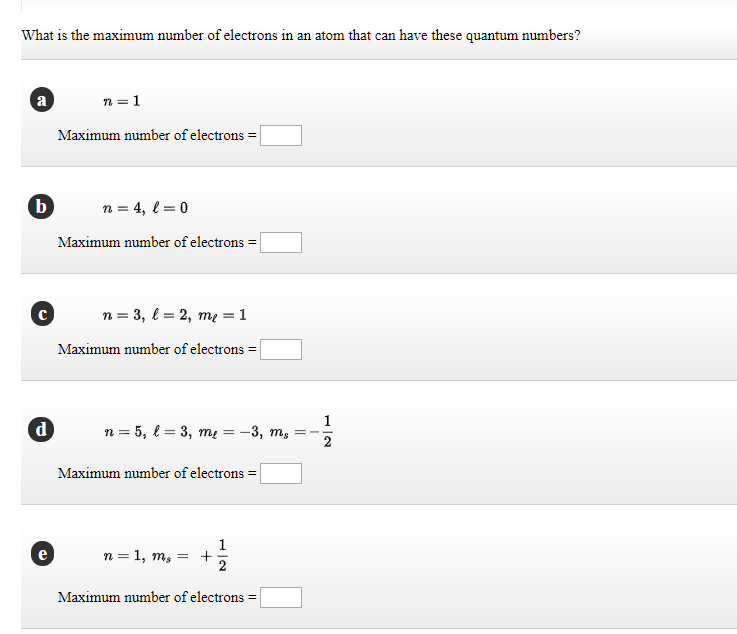 Solved: What Is The Maximum Number Of Electrons In An Atom... | Chegg.com