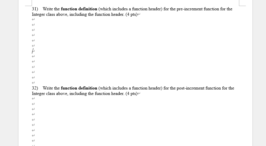 Solved 31) Write the function definition (which includes a | Chegg.com