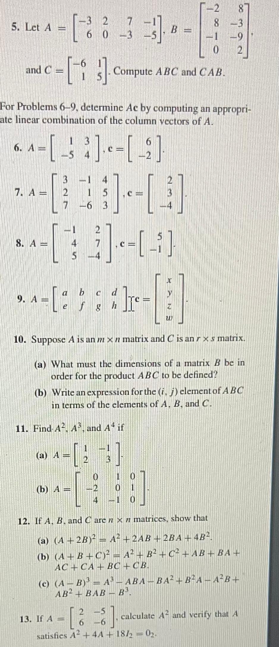Solved 5. Let A=[−36207−3−1−5],B=⎣⎡−28−108−3−92⎦⎤, and | Chegg.com