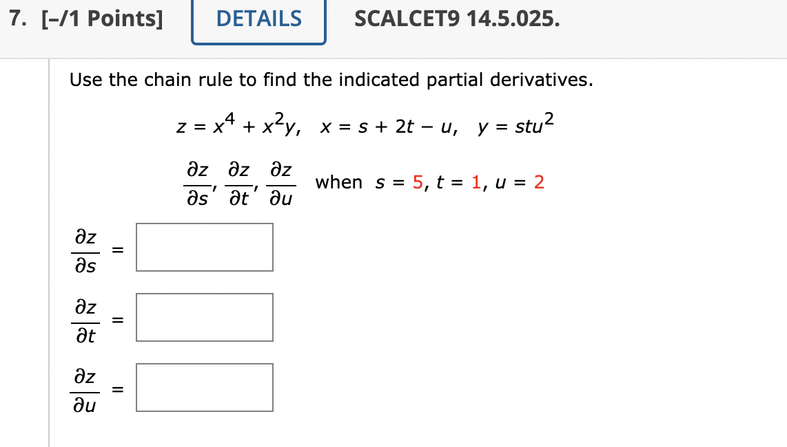 Solved Use the chain rule to find the indicated partial | Chegg.com